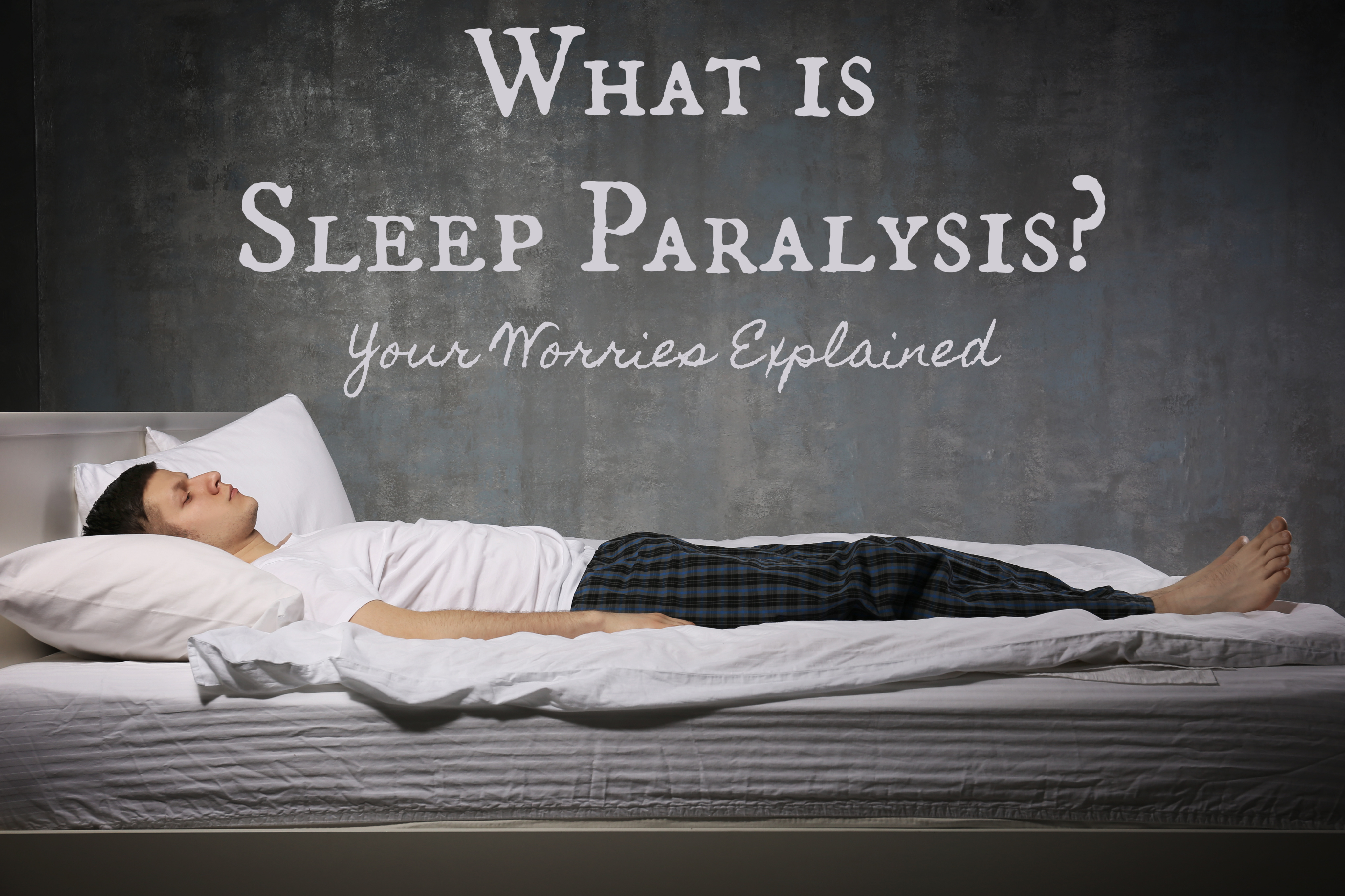 What Is Sleep Paralysis?